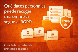 Qué datos personales puede recoger una empresa según el RGPD