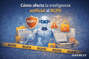 Cómo afecta la inteligencia artificial al RGPD 1 Cómo afecta la inteligencia artificial al RGPD